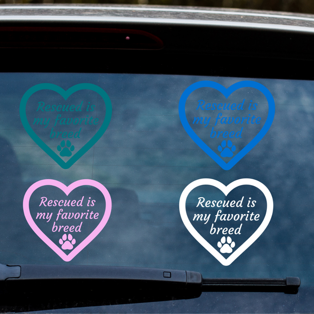 Rescued Is My Favorite Breed Vinyl Decal